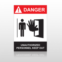 .ANSI Danger Unauthorized Personnel Keep Out.