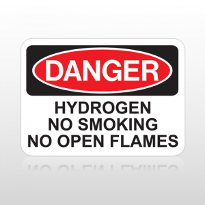 OSHA Danger Hydrogen No Smoking No Open Flames