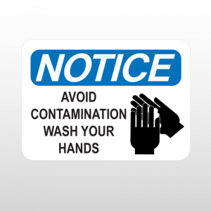 OSHA Notice Avoid Contamination Wash Your Hands