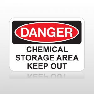 OSHA Danger Chemical Storage Area Keep Out