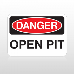 OSHA Danger Open Pit
