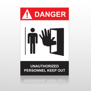 ANSI Danger Unauthorized Personnel Keep Out