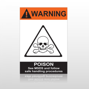 ANSI Warning Poison See Msds And Follow Safe Handing Procedures