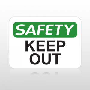 OSHA Safety Keep Out