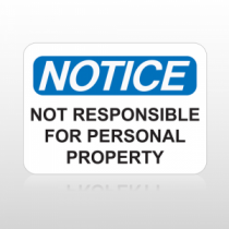 OSHA Notice Not Responsible For Personal Property