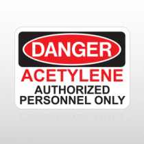 OSHA Danger Acetylene Authorized Personnel Only
