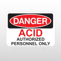 OSHA Danger Acid Authorized Personnel Only