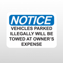 OSHA Notice Vehicles Parked Illegally Will Be Towed At Owner's Expense