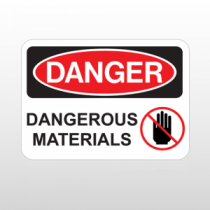OSHA Danger Dangerous Materials