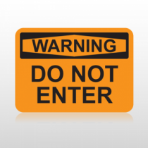 OSHA Warning Do Not Enter