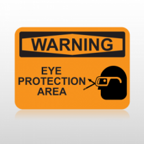 OSHA Warning Eye Protection Area