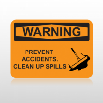 OSHA Warning Prevent Accidents Clean Up Spills
