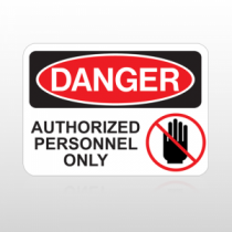 OSHA Danger Authorized Personnel Only