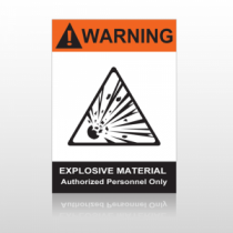 ANSI Warning Explosive Material Authorized Personnel Only