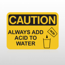 OSHA Caution Always Add Acid To Water