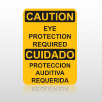 OSHA Caution Eye Protection Required Cuidado Proteccion Auditiva Requerida