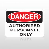 OSHA Danger Authorized Personnel Only