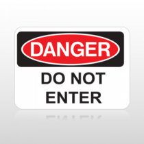 OSHA Danger Do Not Enter