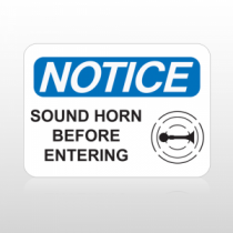 OSHA Notice Sound Horn Before Entering