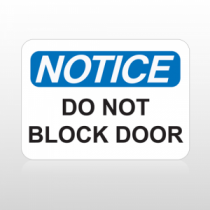 OSHA Notice Do Not Block Door