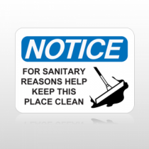 OSHA Notice For Sanitary Reasons Help Keep This Place Clean