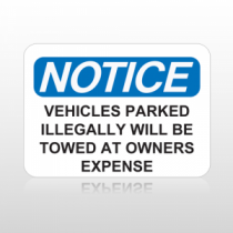 OSHA Notice Vehicles Parked illegally Will Be Towed At Owners Expense