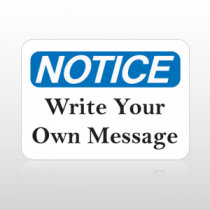 OSHA Notice Write Your Own Message