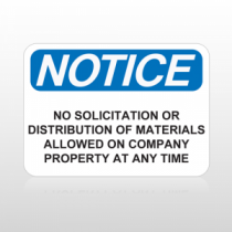 OSHA Notice No Solicitation Or Distribution Of Materials Allowed On Company Property At Any Time
