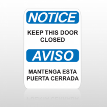 OSHA Notice Keep This Door Closed Aviso Mantenga Esta Puerta Cerrada