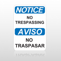 OSHA Notice No Trespassing Aviso No Trespasar