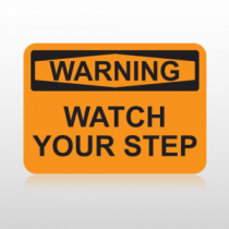 OSHA Warning Watch Your Step