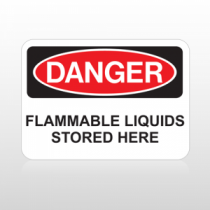 OSHA Danger Flammable Liquids Stored Here