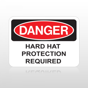 OSHA Danger Hard Hat Protection Required