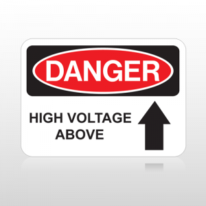OSHA Danger High Voltage Above