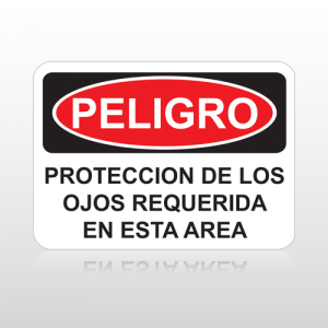 OSHA Peligro Proteccion De Los Ojos Requerida En Esta Area