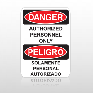 OSHA Danger Authorized Personnel Only Peligro Solamente Personal Autorizado