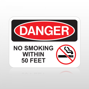 OSHA Danger No Smoking Within 50 Feet