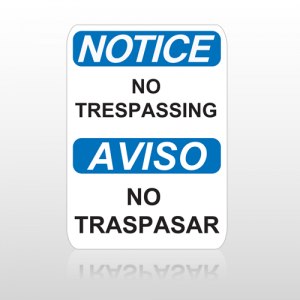 OSHA Notice No Trespassing Aviso No Trespasar