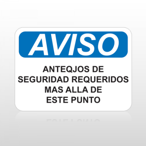 OSHA Aviso Anteqjos De Seguridad Requeridos Mas Alla De Este Punto