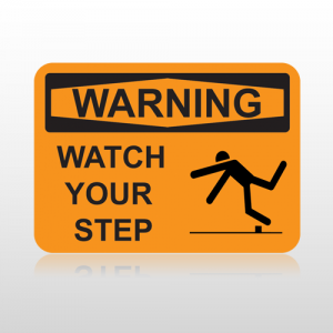 OSHA Warning Watch Your Step