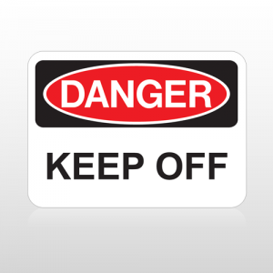 OSHA Danger Keep Off